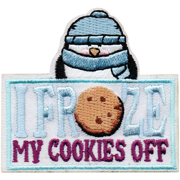 I Froze My Cookies Off Fun Patch